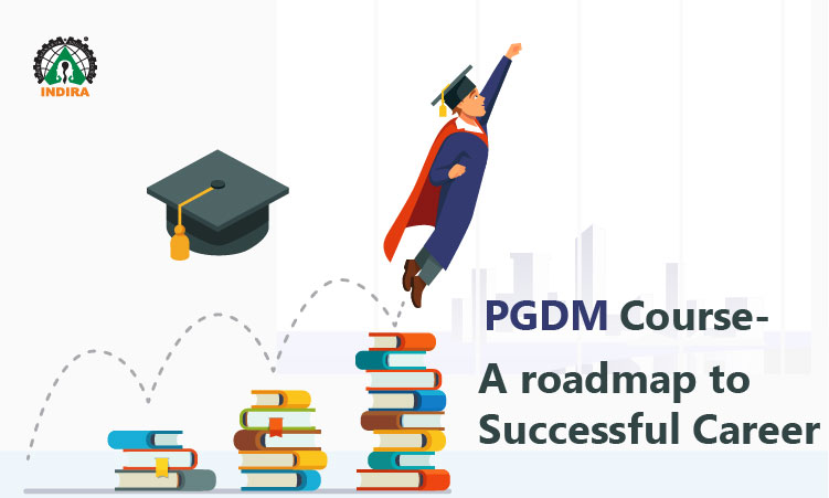 PGDM Course- A roadmap to Successful Career