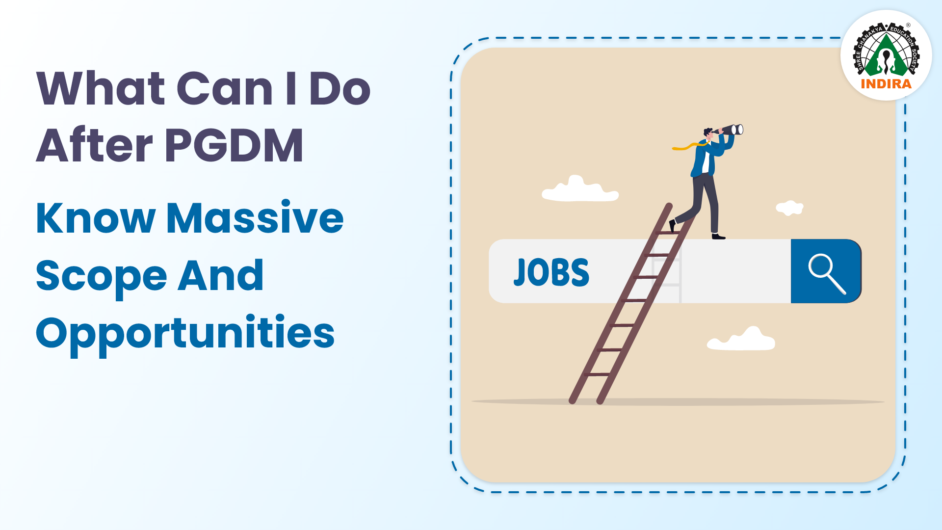 After PGDM what can I do? Know massive Scope and opportunities.