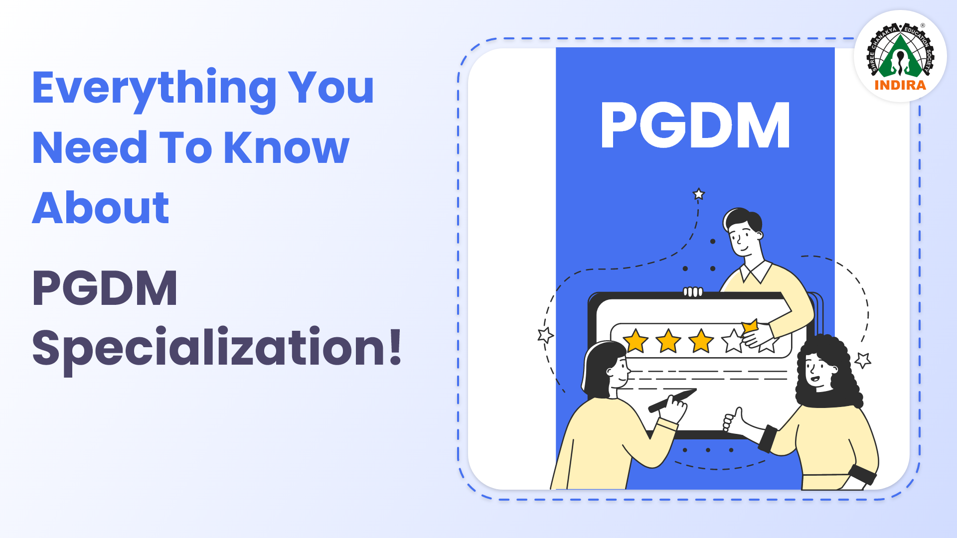 Everything you need to know about PGDM Specialization!