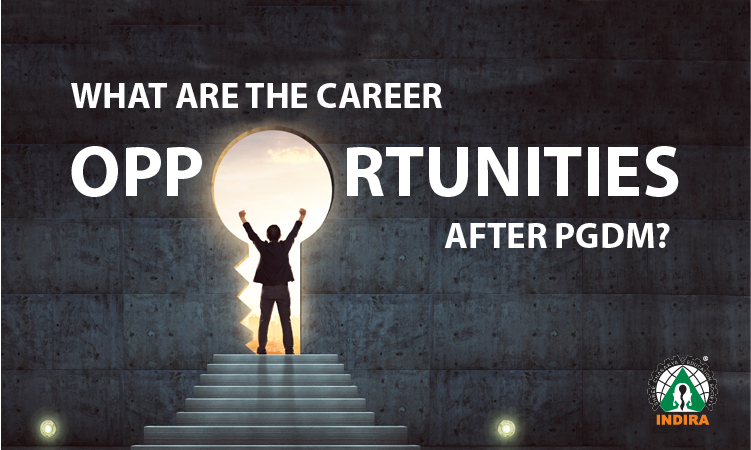 WHAT ARE THE CAREER OPPORTUNITIES AFTER PGDM? JOBS AFTER PGDM