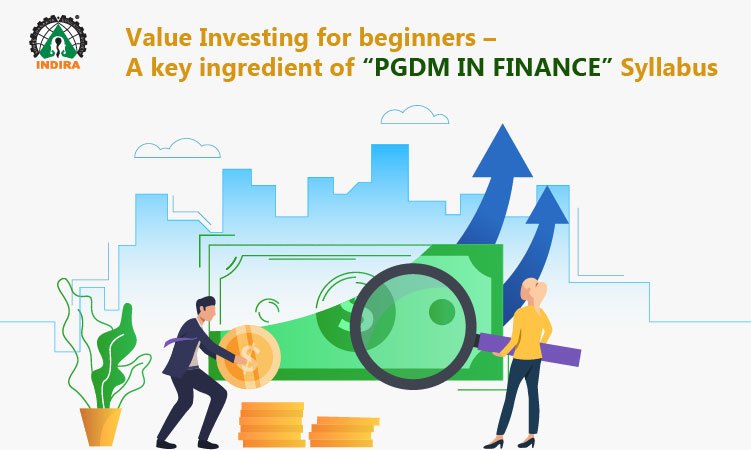 Value Investing for beginners – A key ingredient of “PGDM in Finance” Syllabus